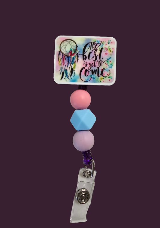 THE BEST IS YET TO COME BADGE REEL